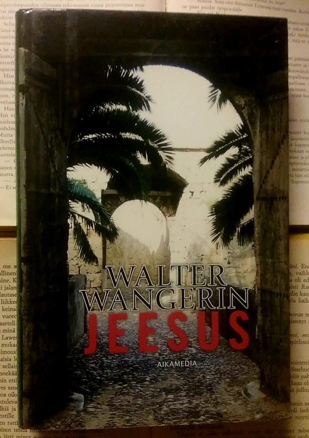 Walter Wangerin - Jeesus (sid.)