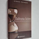 Jari Salminen : Taltuta kiire : viisi askelta tehokkaasee... - pikkukuva 1