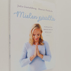 Jutta Gustafsberg : Mielen päällä : työkaluja henkiselle ... - pikkukuva 1