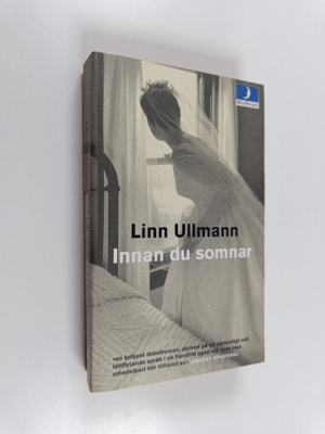 Linn Ullmann : Innan du somnar