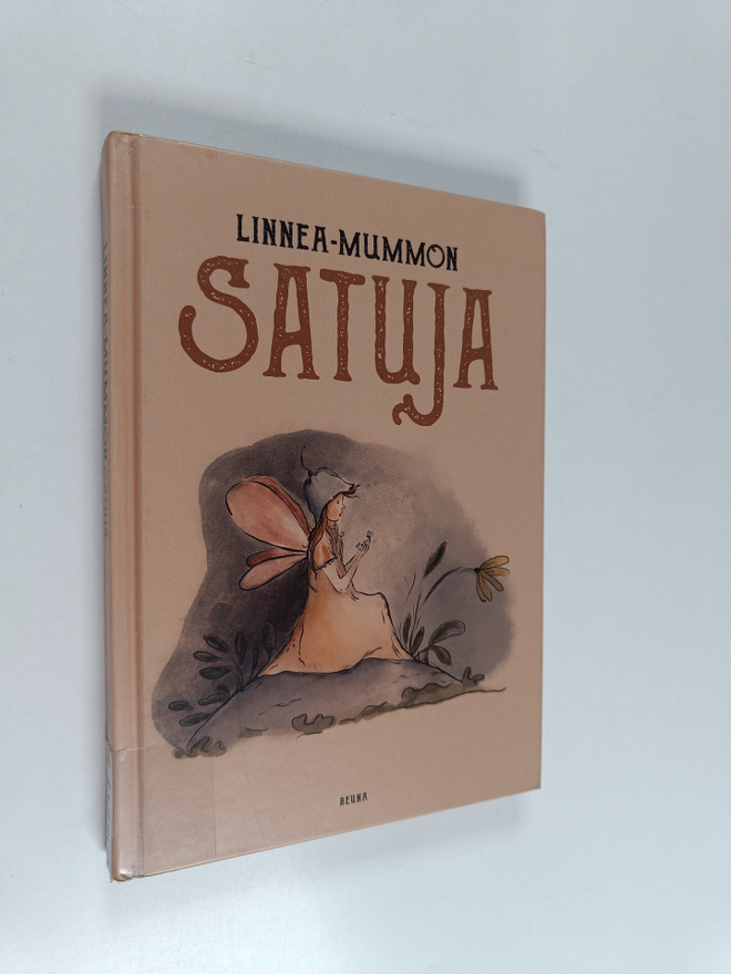 Linnea Suojanen : Linnea-mummon satuja