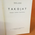 Ilmari Erkki: Takojat - Romaani vanhasta rautaruukista - pikkukuva 2