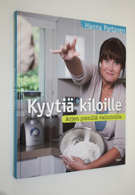 Hanna Partanen : Kyytiä kiloille (signeerattu) : arjen pi...