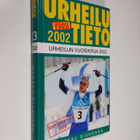 Urheilutieto : urheilun vuosikirja 2002 - pikkukuva 1