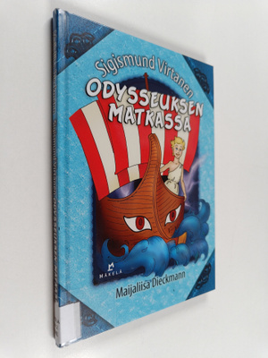 Maijaliisa Dieckmann : Sigismund Virtanen Odysseuksen mat...