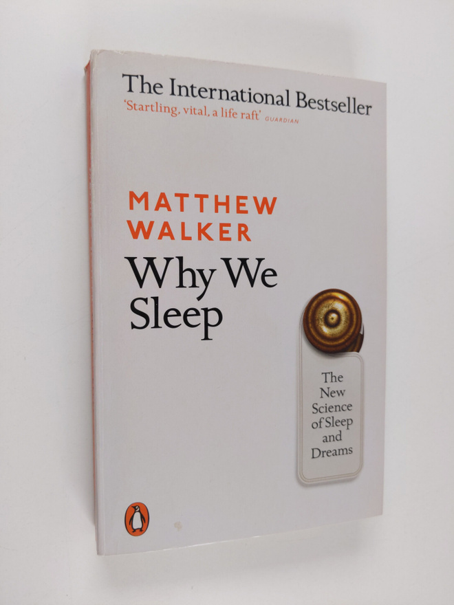 Matthew P. Walker : Why we sleep : the new science of sle...