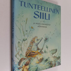 Sanna Jaatinen ym. : Tunteellinen siili ja muita suomalai... - pikkukuva 1
