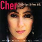 Cher • You Better Sit Down Kids CD - pikkukuva 1