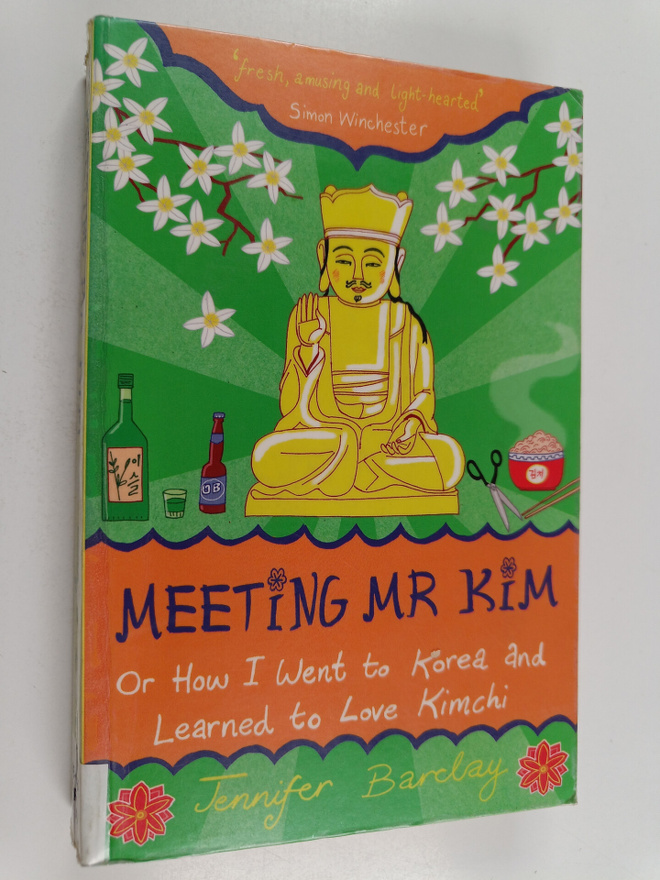 Jennifer Barclay : Meeting Mr Kim, or, How I went to Kore...