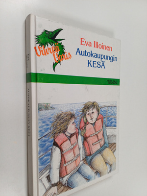 Eva Illoinen : Autokaupungin kesä