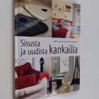 Anna Jeppsson ym. : Sisusta ja uudista kankailla - pikkukuva 1
