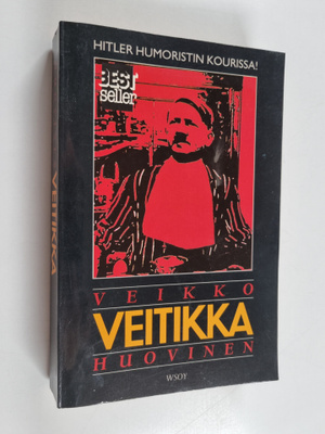 Veikko Huovinen : Veitikka : A. Hitlerin elämä ja toiminta