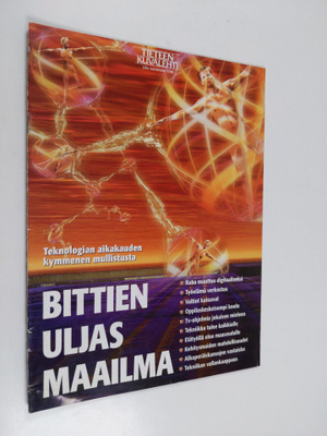 Bittien uljas maailma