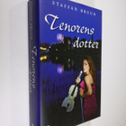 Staffan Bruun : Tenorens dotter - pikkukuva 1
