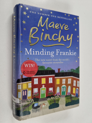Maeve Binchy : Minding Frankie