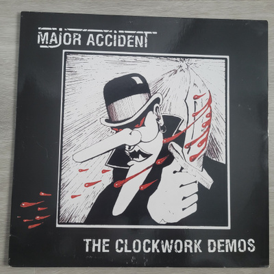 Major Accident: The Clockwork Demos Lp