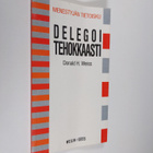 Donald H. Weiss : Delegoi tehokkaasti - pikkukuva 1