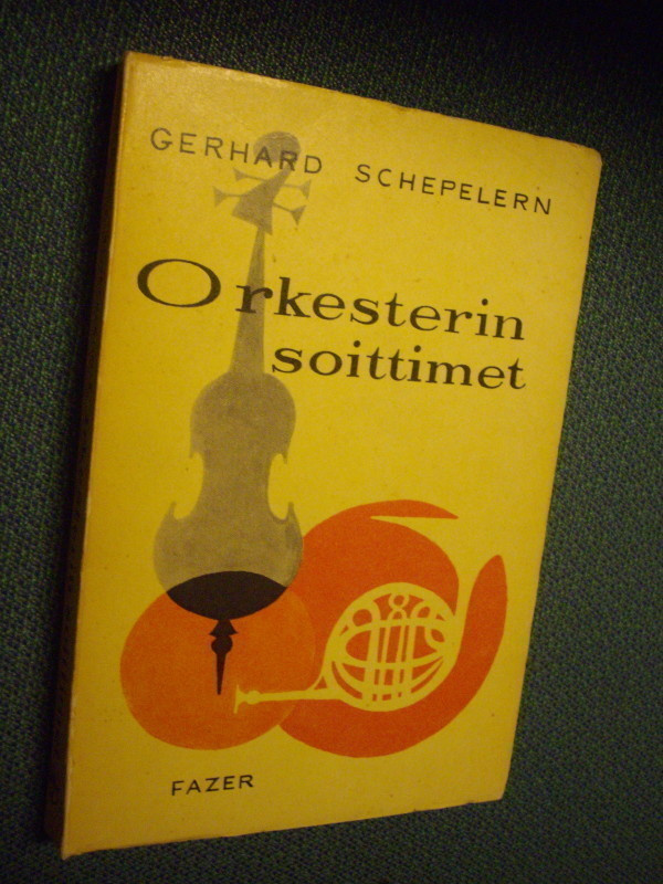 Gerhard Schepelern: Orkesterin soittimet (1958)Sis.postikulu