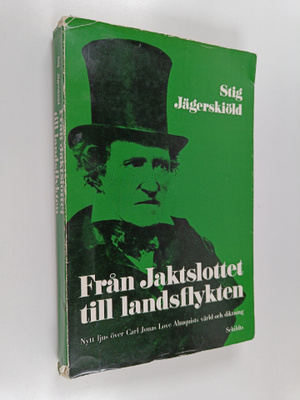 Stig Jägerskiöld : Från Jaktslottet till landsflykten : N...
