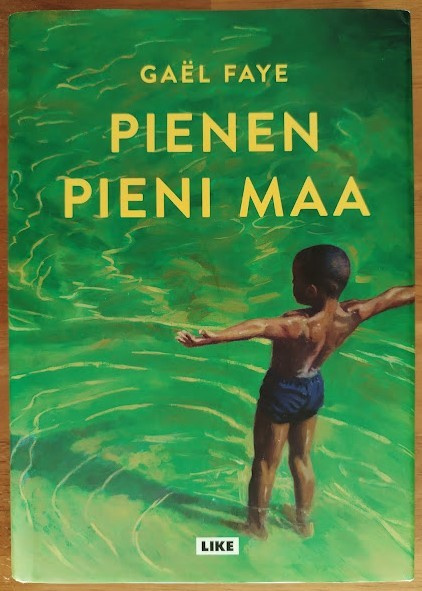 Gaël Faye: Pienen pieni maa