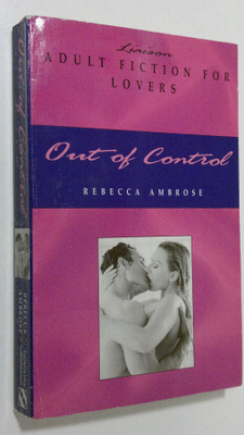 Rebecca Ambrose : Out of Control