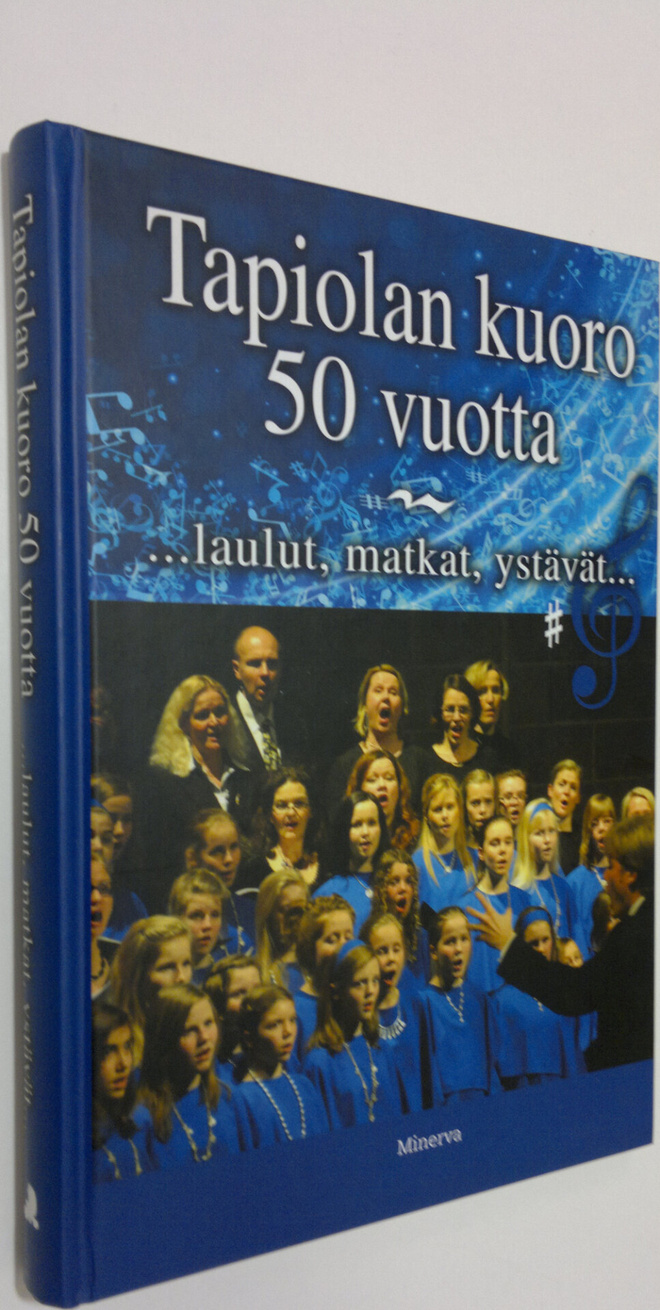 Anu ym. (toim.) Jaantila : Tapiolan kuoro 50 vuotta : lau...