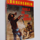 Lännensarja 5/1964 : Kuolla voi vain kerran - pikkukuva 1