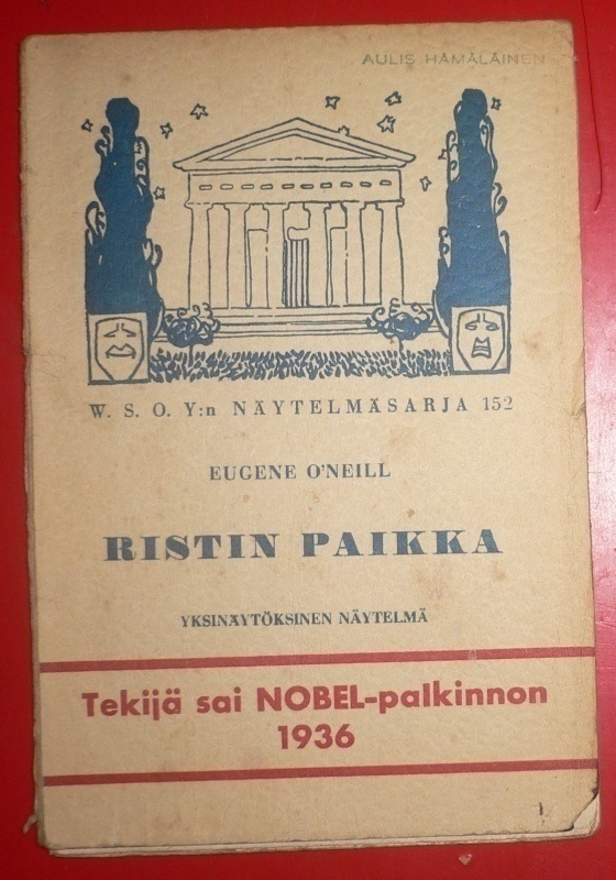 Eugene O'Neill : Ristin paikka - Näytelmä  1937 1.p.