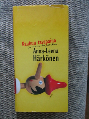 Anna-Leena Härkönen KAUHUN TASAPAINO