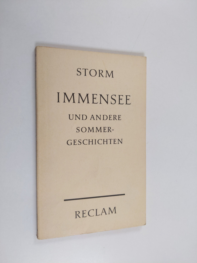 Theodor Storm : Immensee und andere Sommergeschichten