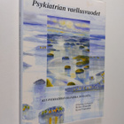 Psykiatrian vaellusvuodet : KYS:n psykiatrian klinikka 20... - pikkukuva 1