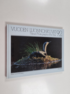 Vuoden luonnonkuvat 92 = Nature photographs of the year