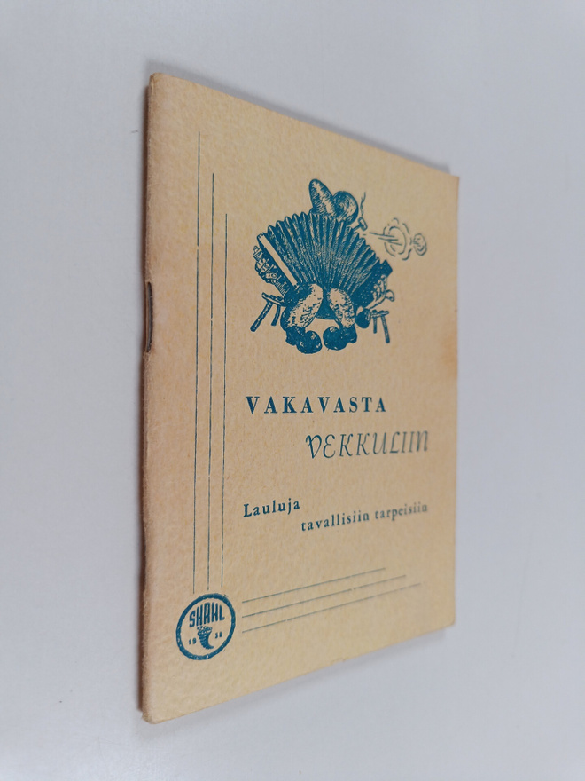 Vakavasta vekkuliin : lauluja tavallisiin tarpeisiin