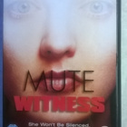 Mute Witness - Mykkä Todistaja DVD - pikkukuva 1