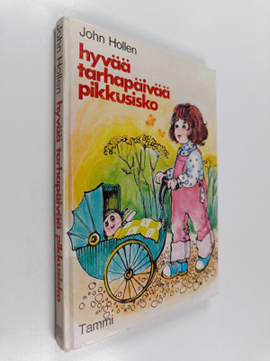 John Hollen : Hyvää tarhapäivää, pikkusisko