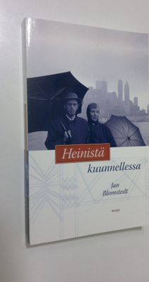 Jan Blomstedt : Heinistä kuunnellessa