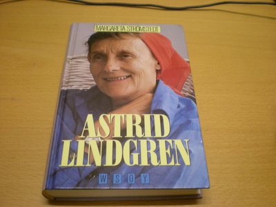 Margareta Strömstedt: Astrid Lindgren