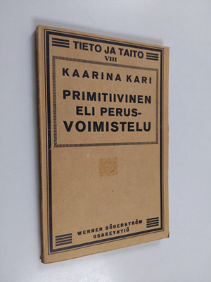 Kaarina Kari : Primitiivinen eli perusvoimistelu