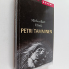 Petri Tamminen : Miehen ikävä ; Elämiä - pikkukuva 1