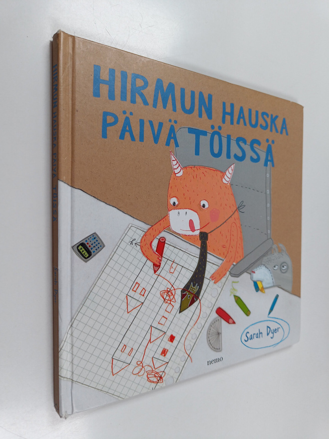 Sarah Dyer : Hirmun hauska päivä töissä