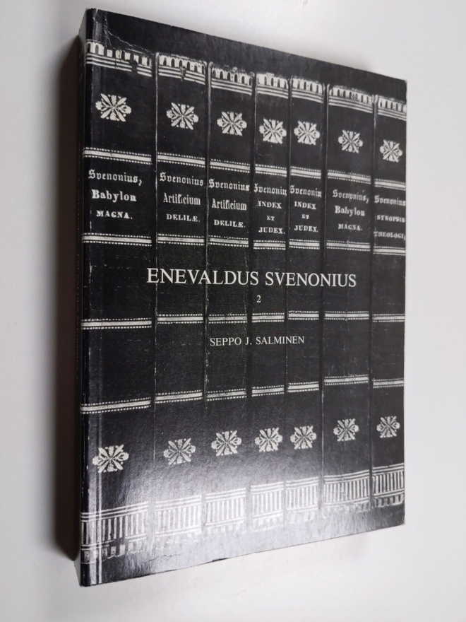 Seppo J. Salminen : Enevaldus Svenonius 2 (1664-1688)