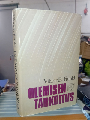 Viktor E. Frankl : Olemisen tarkoitus  ( SIS POSTIKULU )