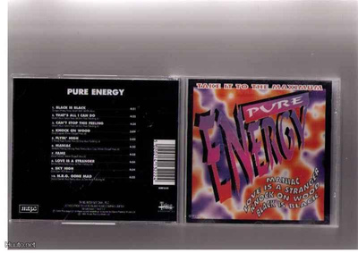 Pure Energy - Take It To The Maximum