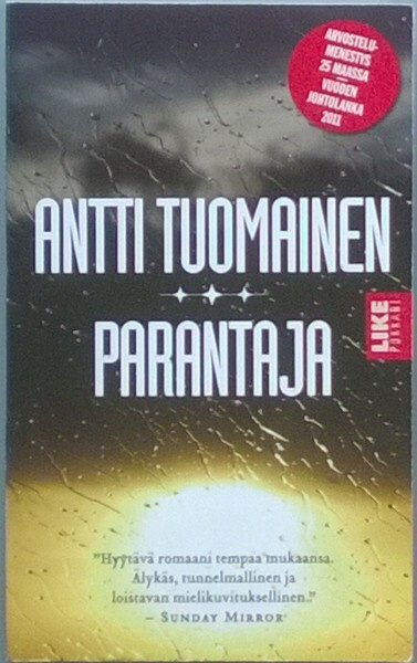Antti Tuomainen: Parantaja (Like-pokkari 2013)