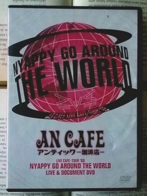 An Cafe - Nyappy Go Around the World: Live & Document DVD