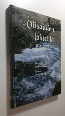 Jaakko (koonnut) Mäkeläinen : Viisauden lähteillä Lutheri...