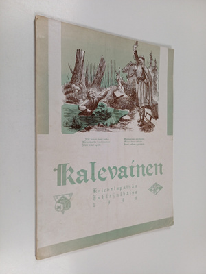 Kalevalainen : Kalevalapäivän juhlajulkaisu 1946