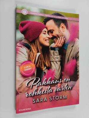 Sara Storm : Rakkaus on rohkeita varten