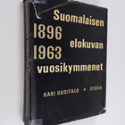 Kari Uusitalo : Suomalaisen elokuvan vuosikymmenet : johd... - pikkukuva 1