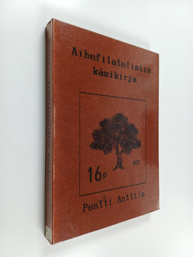 Pentti Anttila : Aihefilatelistin käsikirja
